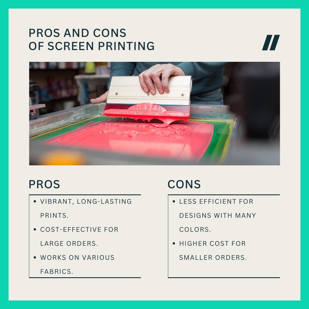 Pros and Cons of Screen Printing